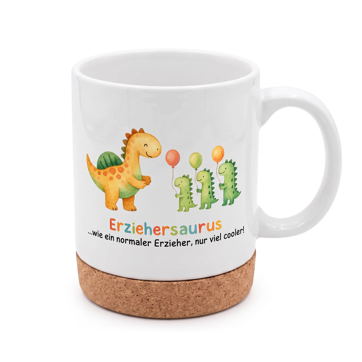 Tasse mit Korkboden - Erziehersaurus - wunderwunsch